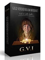 G.V.I Geld verdienen im Internet Hier ein einfacher Weg