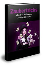 Zaubertricks die Sie zuhause lernen können